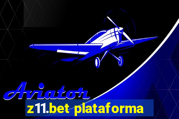 z11.bet plataforma